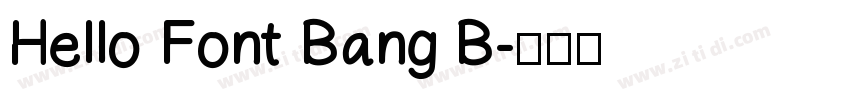 Hello Font Bang B字体转换